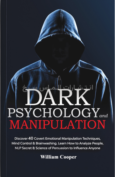 تصویر جلد کتاب dark" psychology and manipulation" - "روانشناسی تاریک" اثر ویلیام کوپر زبان اصلی نشر الماس سرخ