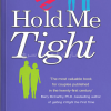 تصویر جلد کتاب "Hold Me Tight" - "محکم در اغوشم بگیر" اثر سو جانسون زبان اصلی نشر الماس سرخ