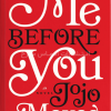تصویر جلد کتاب "me before you" - "من پیش از تو" اثر جوجو مویز زبان اصلی نشر الماس سرخ