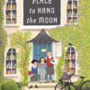 تصویر جلد کتاب "A Place To Hang The Moon" - "آنجا که ماه خانه دارد" اثر کیت آلبوس زبان اصلی نشر الماس سرخ
