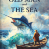 تصویر جلد کتاب "The Old Man And The Sea" - "پیرمرد و دریا" اثر ارنست همینگوی زبان اصلی نشر الماس سرخ