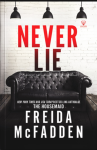 تصویر جلد کتاب "Never Lie" - "هرگز دروغ نگو" اثر فریدا مک فادن زبان اصلی نشر الماس سرخ