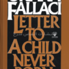 تصویر جلد کتاب "Letter To A Child Never Born" - "نامه به کودکی که هرگز زاده نشد" اثر اوریانا فالاچی زبان اصلی نشر الماس سرخ