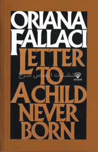 تصویر جلد کتاب "Letter To A Child Never Born" - "نامه به کودکی که هرگز زاده نشد" اثر اوریانا فالاچی زبان اصلی نشر الماس سرخ
