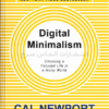 تصویر جلد کتاب "ِDigital Minimalism" - "مینیمالیسم دیجیتال" اثر کال نیوپوزت زبان اصلی نشر الماس سرخ