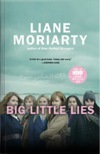 تصویر جلد کتاب "Big Little Lies" - "دروغ‌های کوچک بزرگ" اثر لیان موریارتی زبان اصلی نشر الماس سرخ