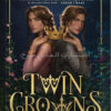 تصویر جلد کتاب "Twin Crowns" - "تاج دوقلوها" اثر کاترین دویل و کتی ری زبان اصلی نشر الماس سرخ